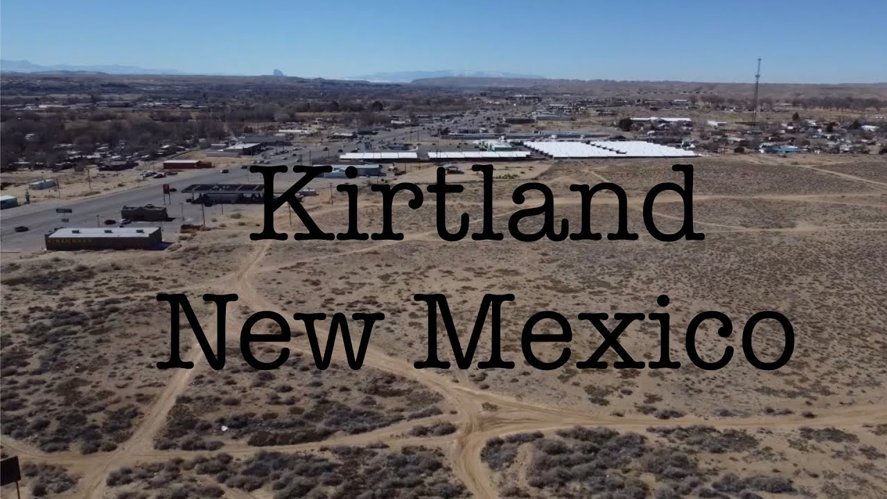 Kirtland, NM 2022 (Drone Footage)