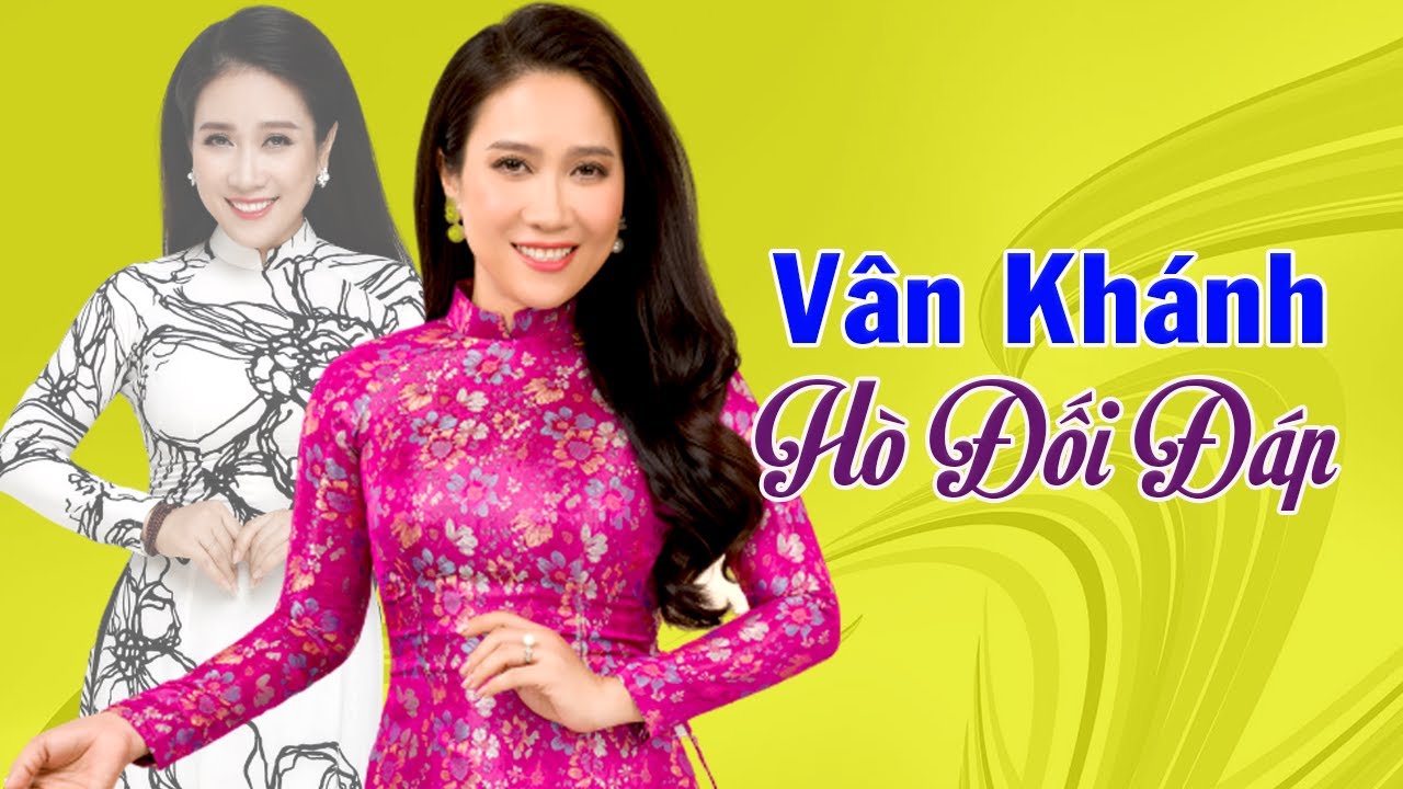 H&ograve; Đối Đ&aacute;p - V&acirc;n Kh&aacute;nh || Nhạc Huế Chọn Lọc Hay Nhất Mọi Thời Đại C&agrave;ng Nghe C&agrave;ng Ngọt