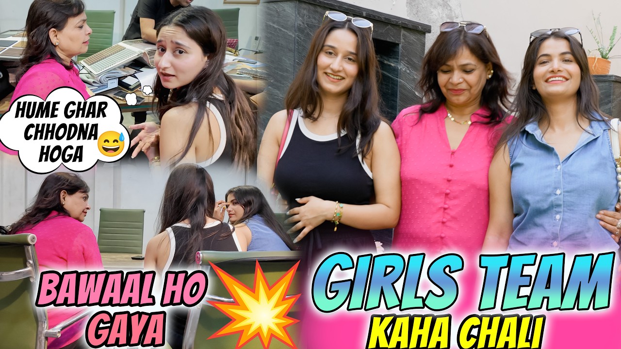 Girls Team ne uthaya itna bada Kadam || Badal denge hum ghar ko