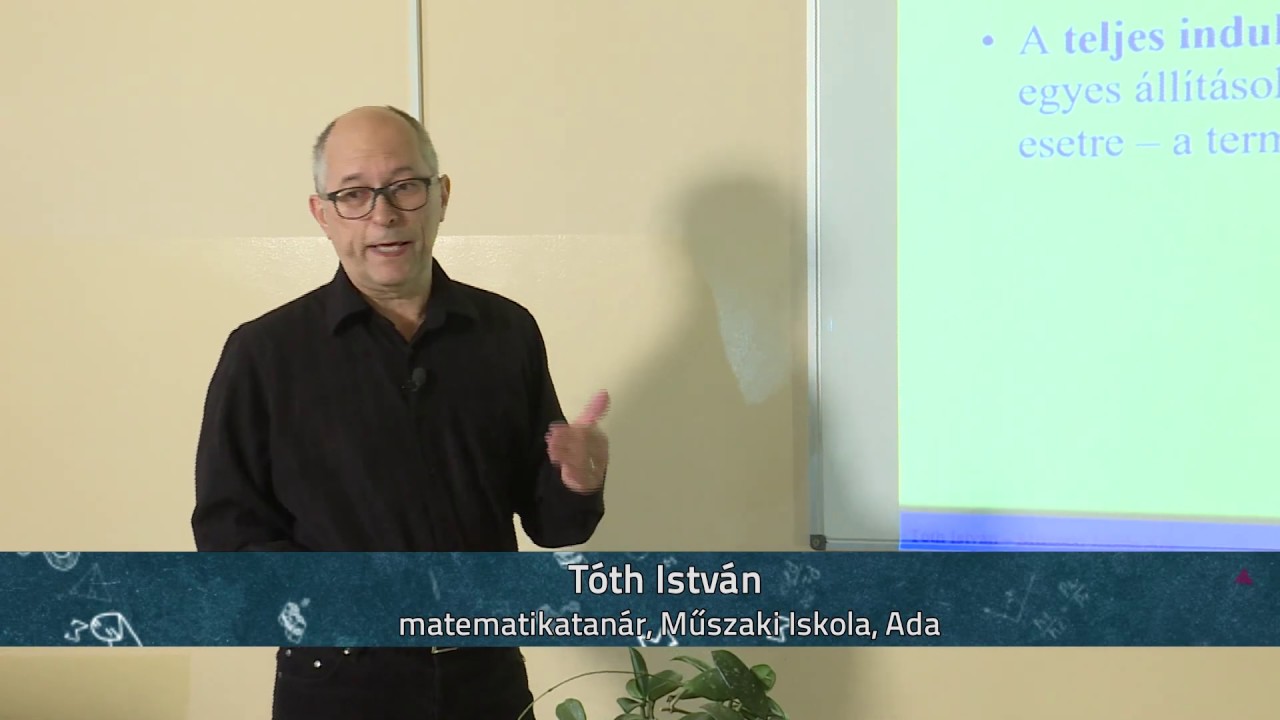 A matematikai indukció, teljes indukció