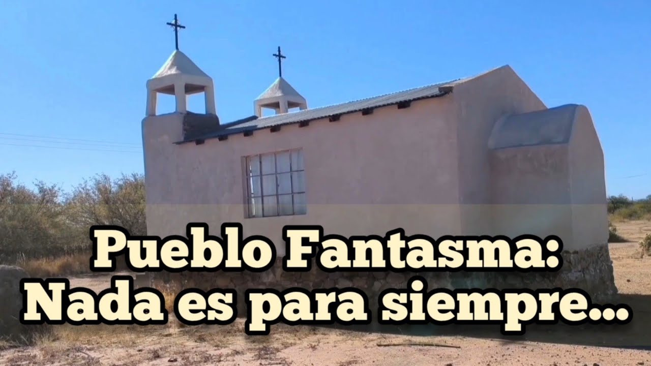Pueblo Fantasma: Nada es para siempre 