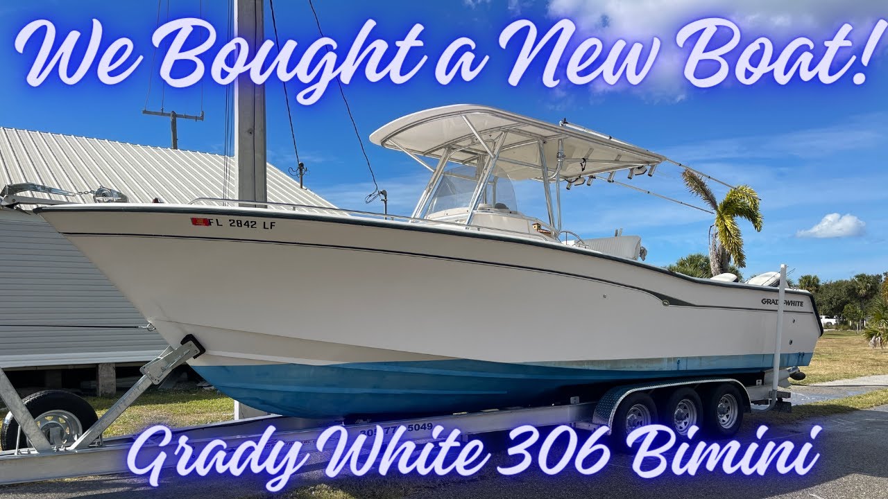 We Bought a NEW BOAT! - Grady White 306 Bimini - SportFishing Vessel - Fishing Machine