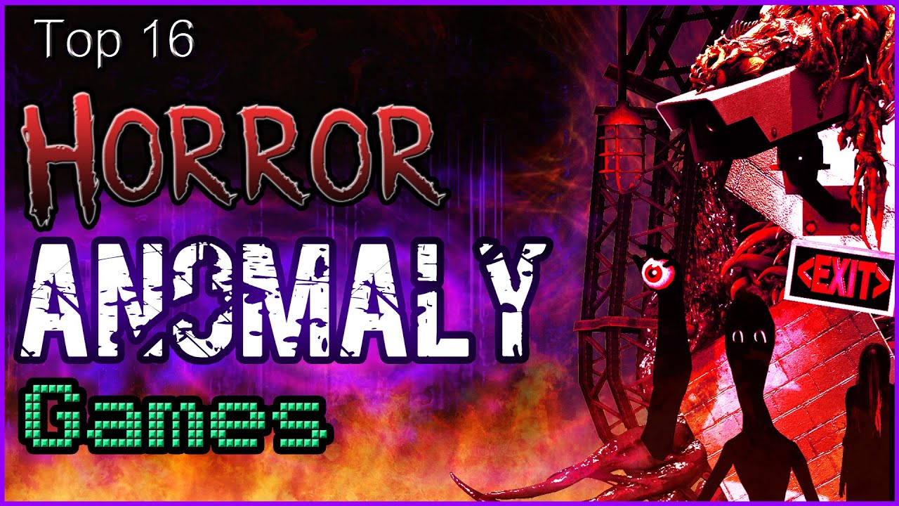 Топ 16 &mdash; Игры ужасов и аномалий