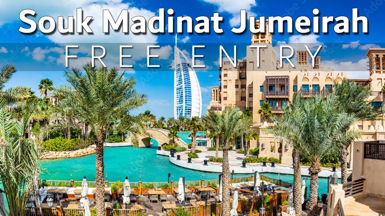 Souk Madinat Jumeirah - Best Places To Visit in Dubai