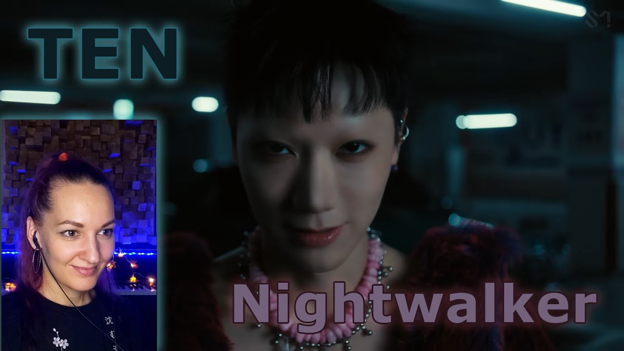 Ночной ходок👻 || TEN - NIGHTWALKER Reaction