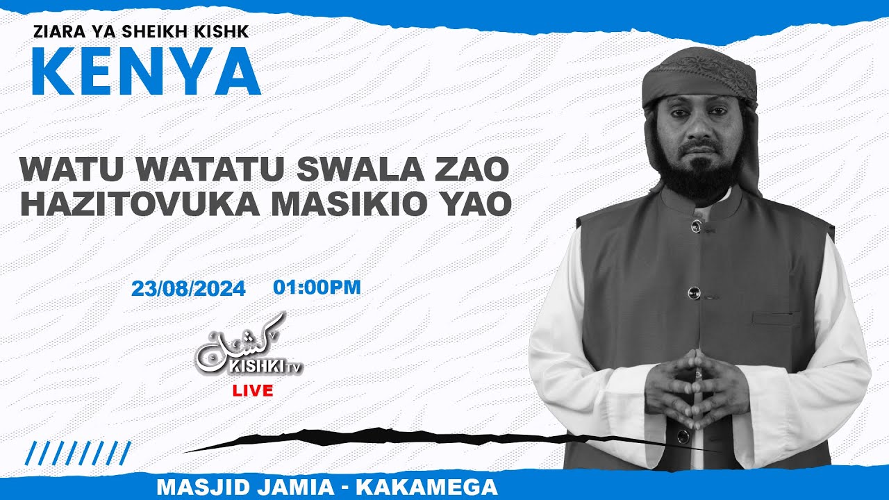 SHEIKH KISHK-WATU WATATU SWALA ZAO HAZITOVUKA MASIKIO YAO