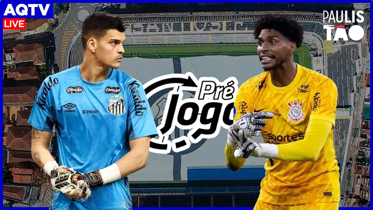 Live Pr&eacute;-Jogo  |  SANTOS x Corinthians #Paulist&atilde;o