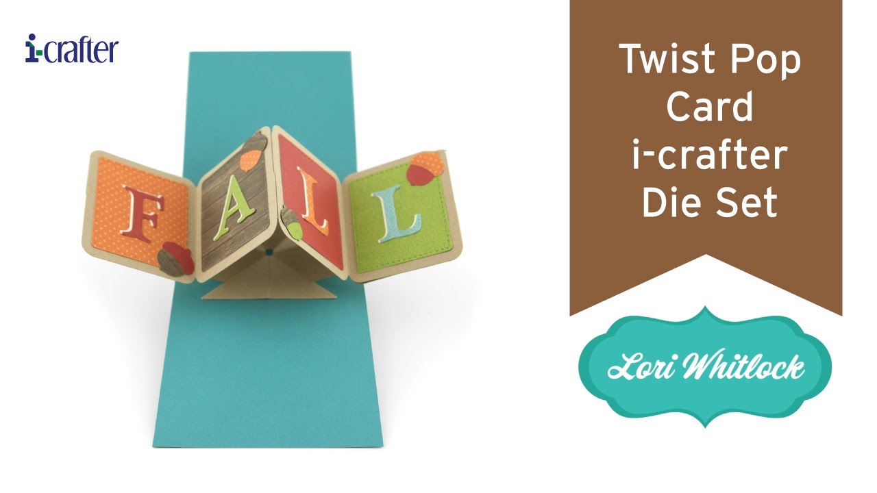 Twist Pop Card Lori Whitlock i-crafter Die