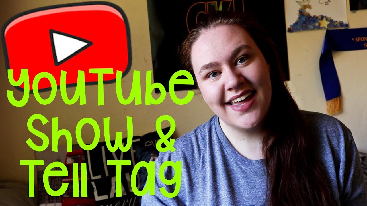 YOUTUBE SHOW & TELL TAG [Zoella]