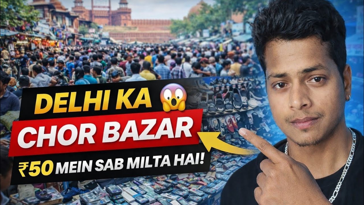 Chor Bazar Delhi | Full Tour