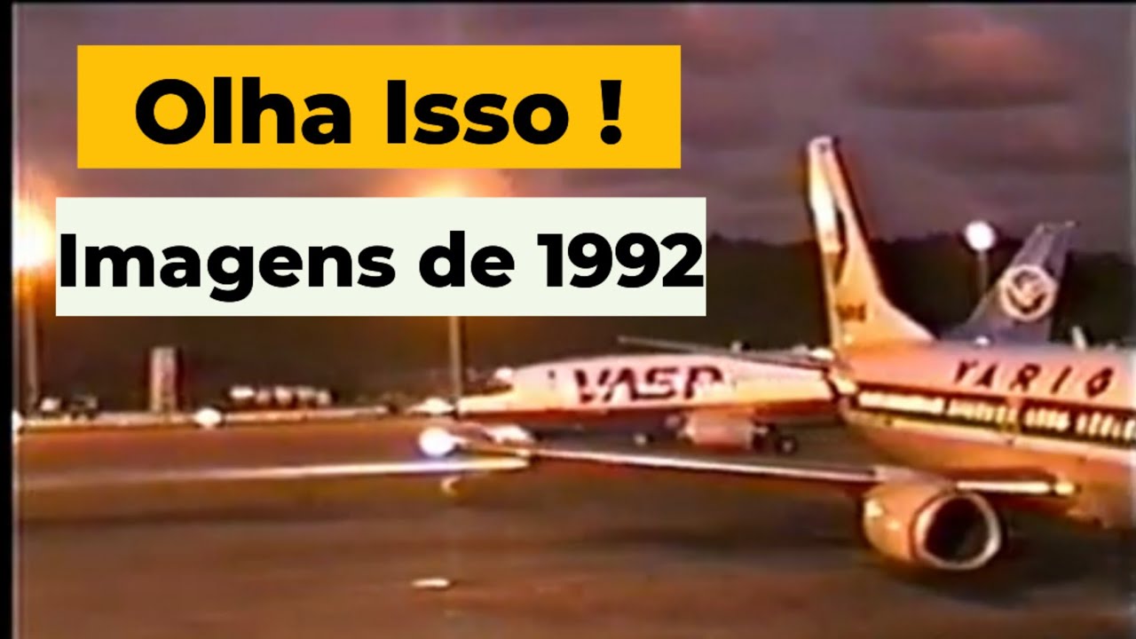 Como era voar Varig Vasp Transbrasil ano 1992 Aeroporto Salvador Bahia