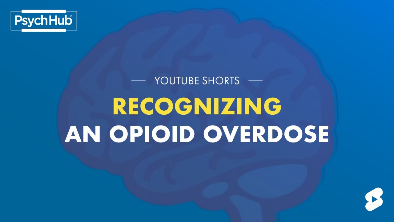 Recognizing an Opioid Overdose