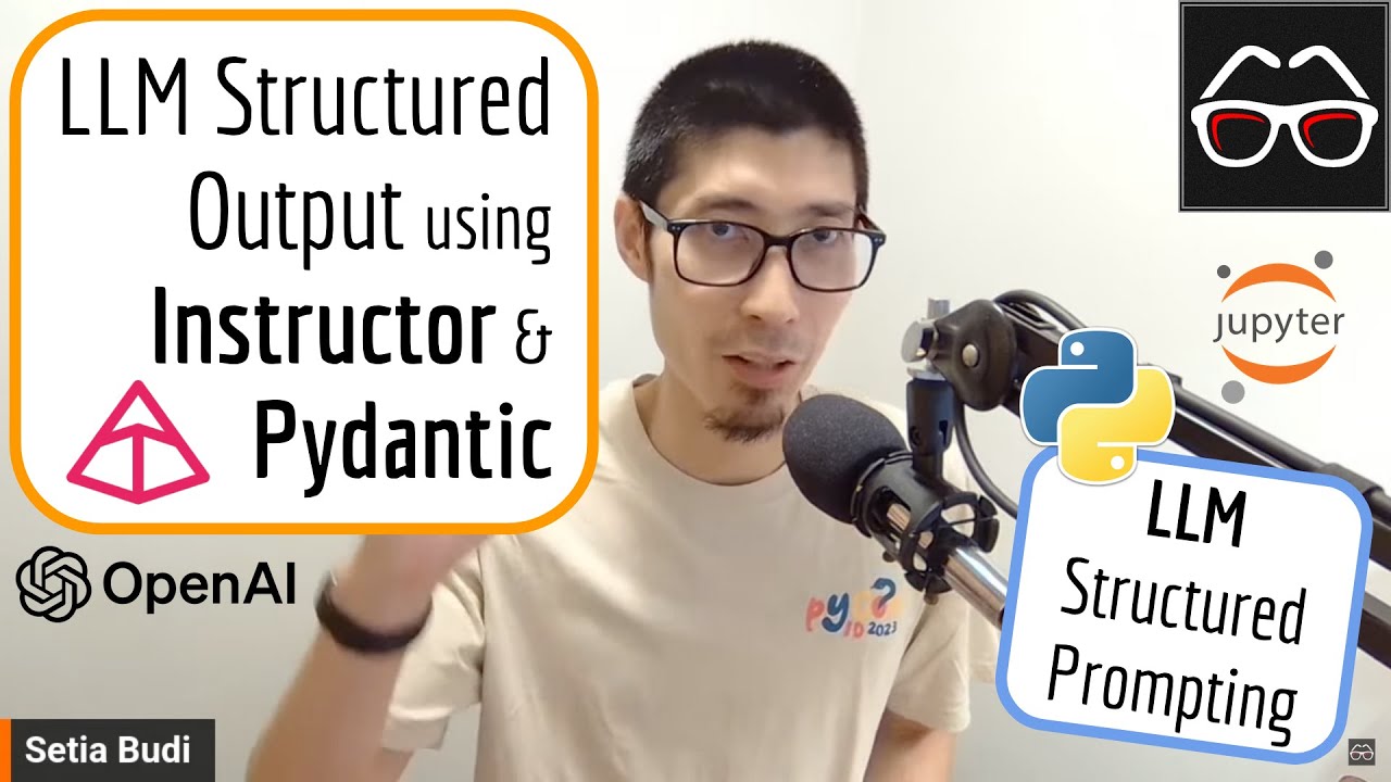Mengenal LLM Structured Prompting dengan Instructor & Pydantic | LLM Structured Output