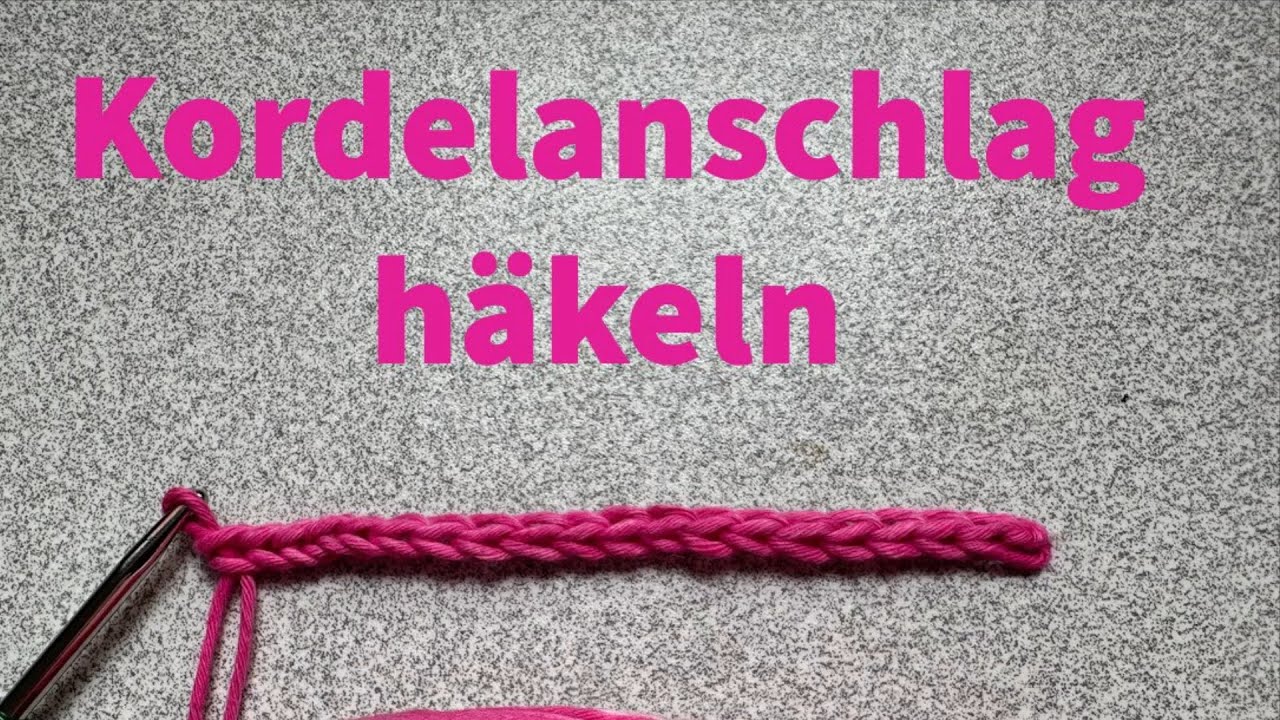 Kordelanschlag häkeln, Anschlag ohne Luftmaschen häkeln, Kordel häkeln #anfänger #crochet #häkeln