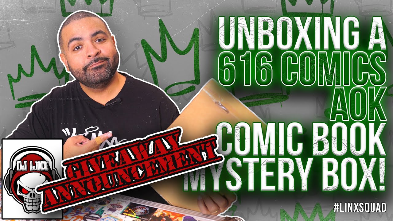 UNBOXING A 616 COMICS AOK COMIC BOOK MYSTERY BOX! PLUS A GIVEAWAY ANNOUNCEMENT!!! 