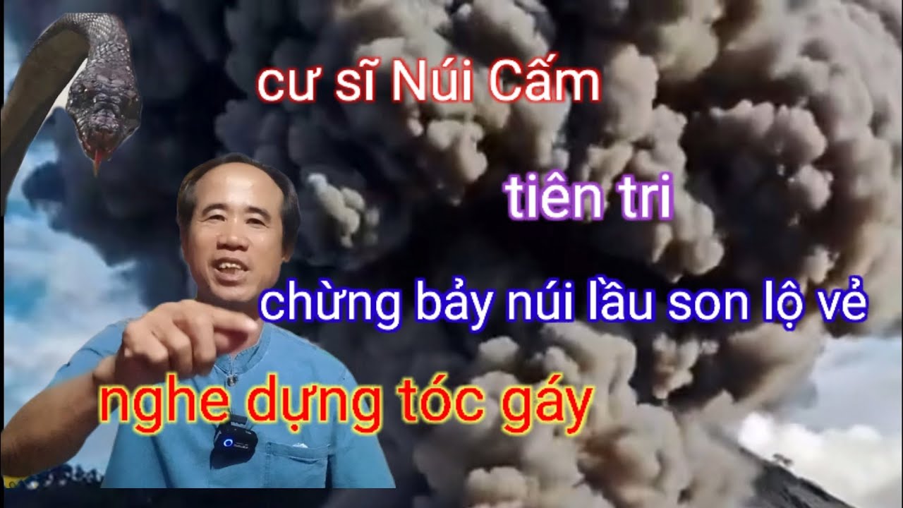 Cư sĩ Núi Cấm 🧶tiên tri # chừng bảy lầu son lộ vẻ 