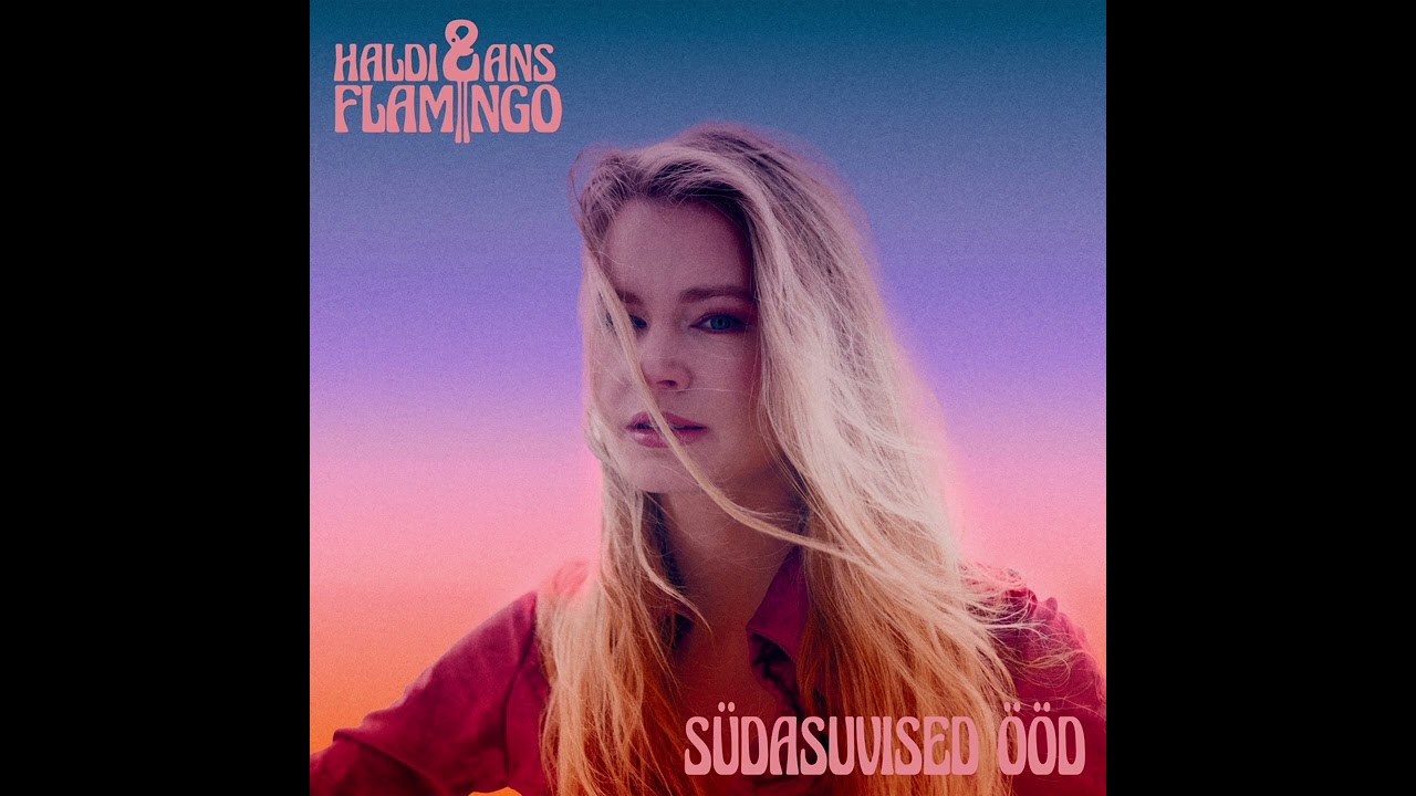Haldi & ans Flamingo - Südasuvised ööd