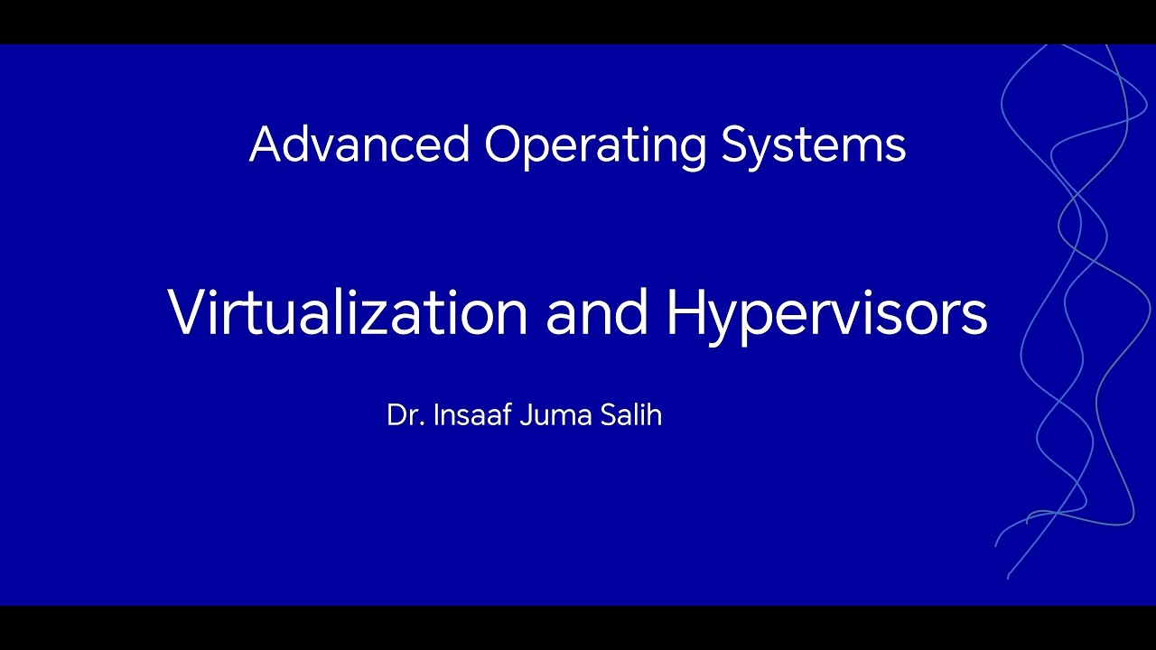 Lecture 6: Virtualization and Hypervisors