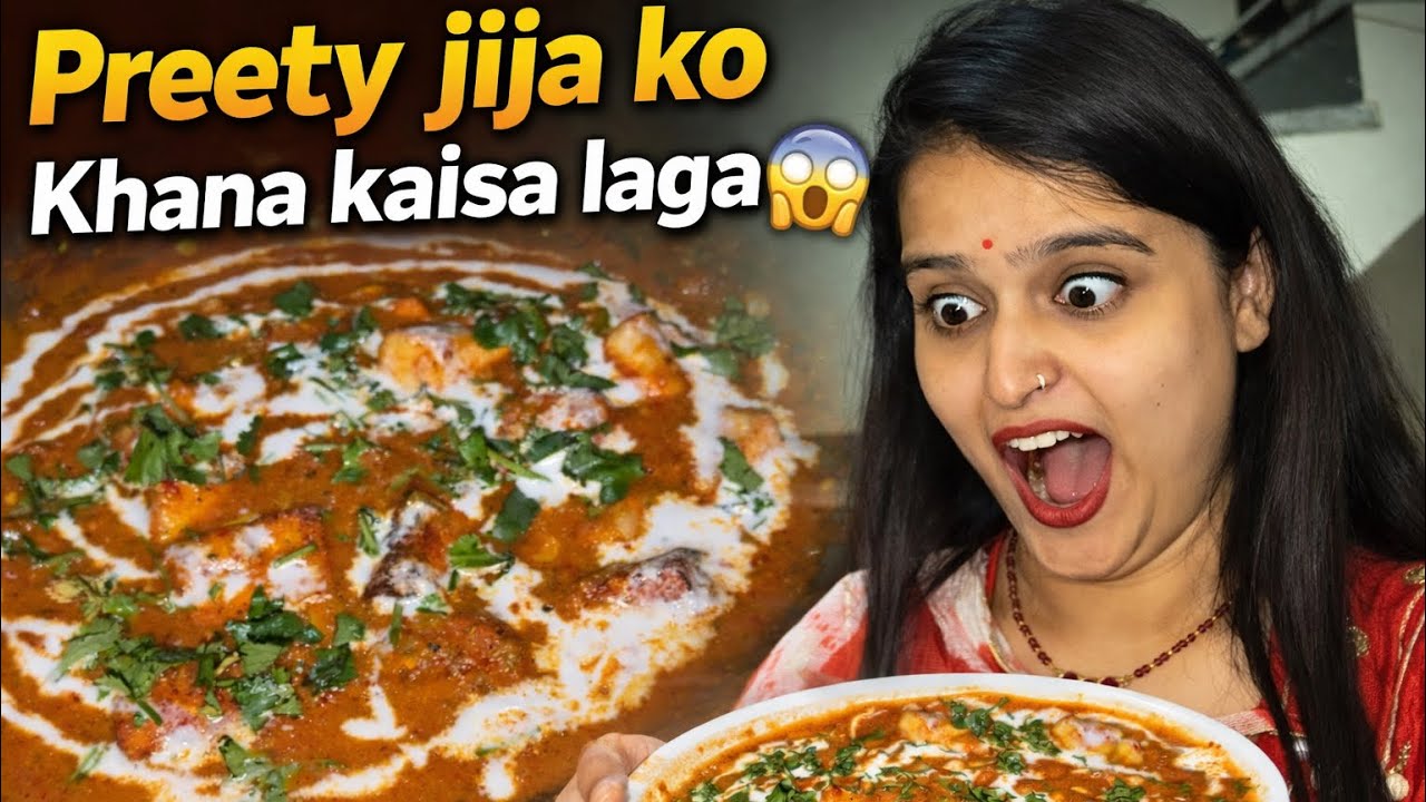 Preety Jija Ko Mere Hath Ka Banya Khana Kaisa Laga ||😱😱 || funny family vlog #viralvideo 