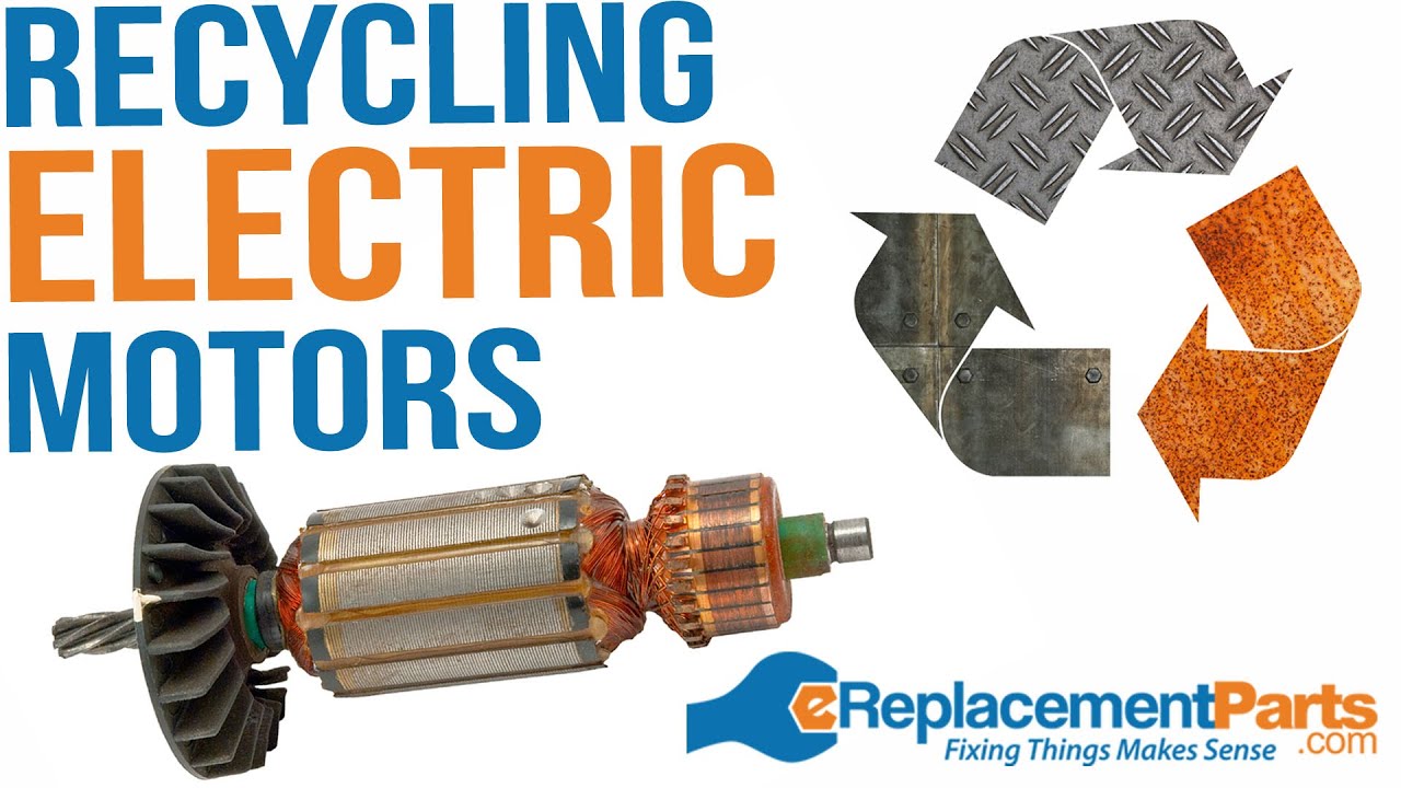 Tips for Recycling Electric Motors | eReplacementParts.com