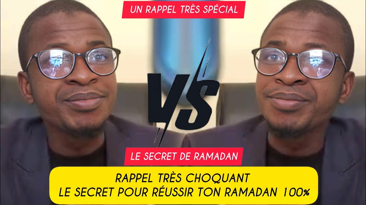 💢🛑RAPPEL TRÈS (choquant le secret) POUR RÉUSSIR TON RAMADAN À 100%🔥