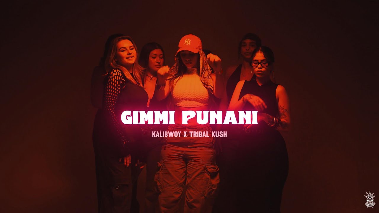 Kalibwoy X Tribal Kush  - Gimmi Punani (Visualizer)