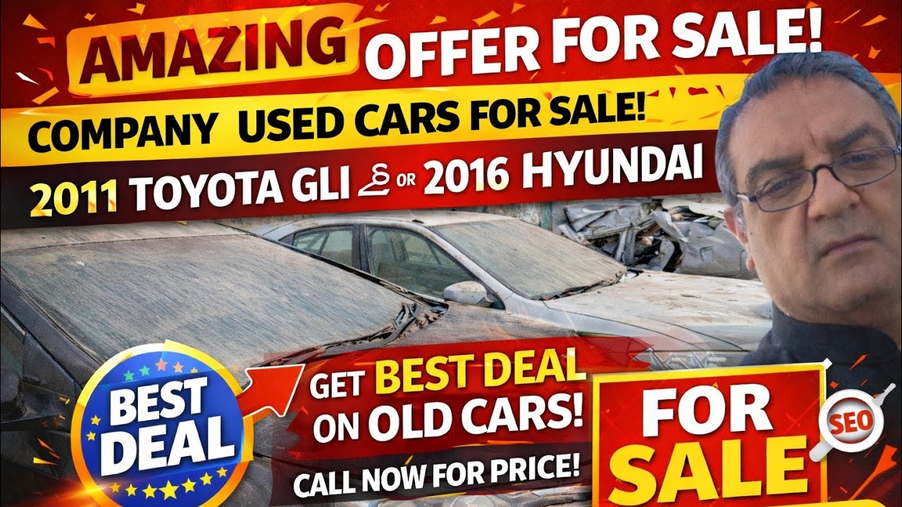 Used car Auction Toyota Gil 2011 Elentra and gli 2016 insurance company Lahore uper mall.