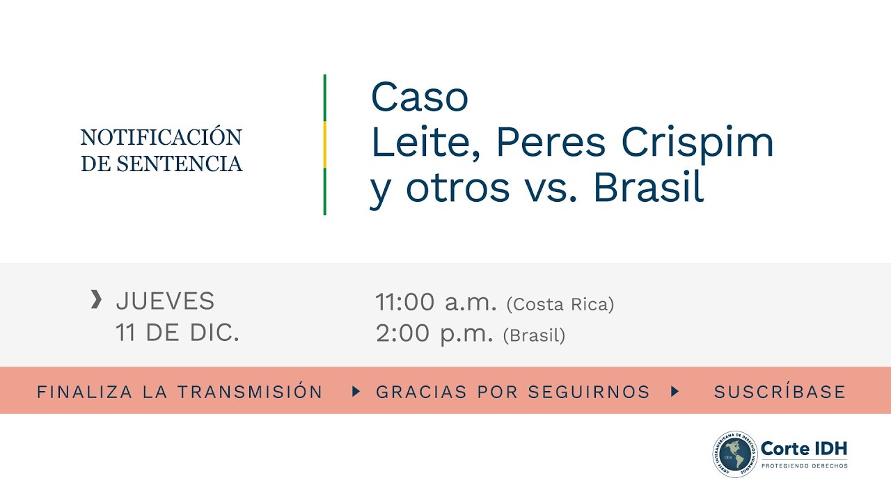 Acto de notificación de sentencia del Caso Leite, Peres Crispim y otros vs. Brasil
