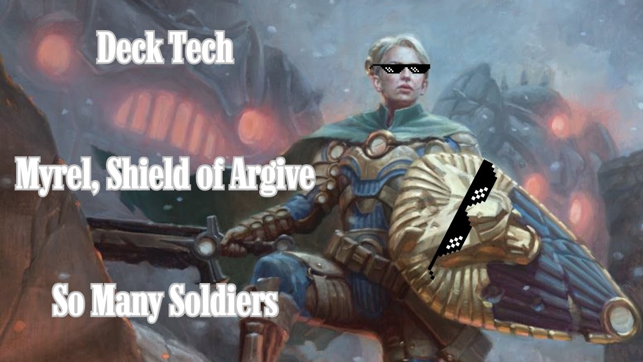 EDH Deck Tech: Myrel, Shield of Argive