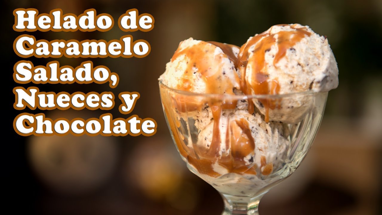 Helado de Caramelo Salado con Nueces y Chocolate Sin Heladora INCREIBLE