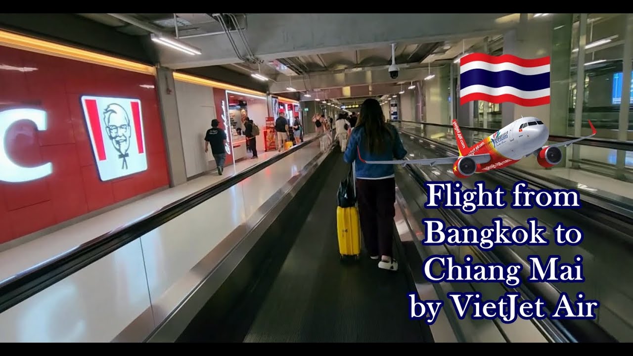 Bangkok to Chiang Mai by VietJet Air