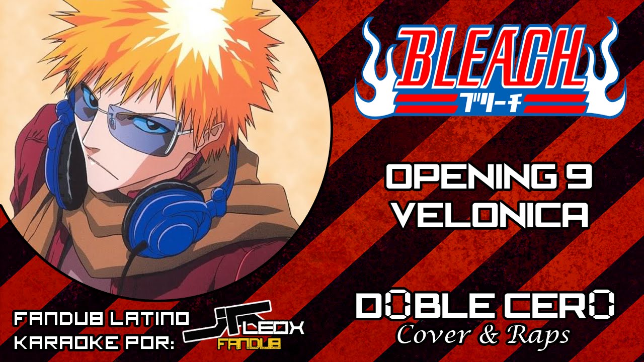 Bleach Opening 9 