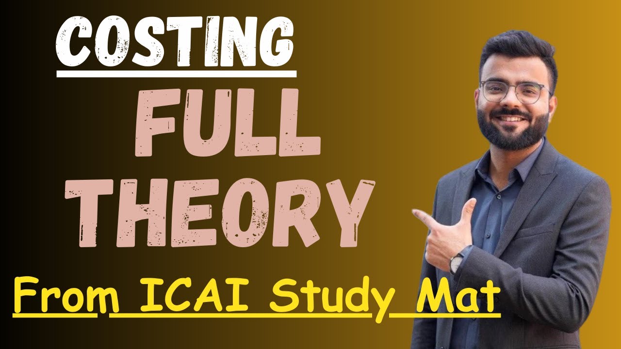 CA Inter Costing | Full Theory | ICAI Study Material | CA Divyank Gyanchandani |