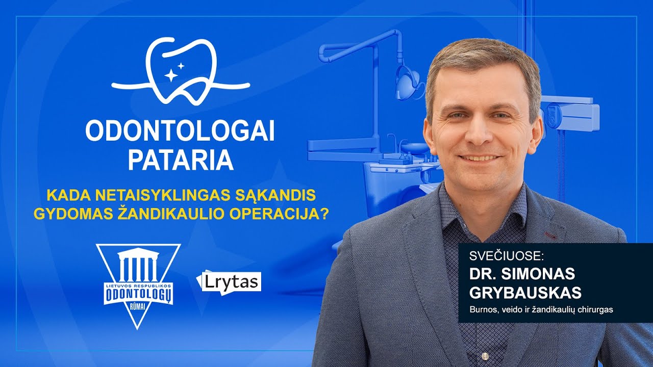 „Odontologai pataria“: kada netaisyklingas sąkandis gydomas žandikaulio operacija?