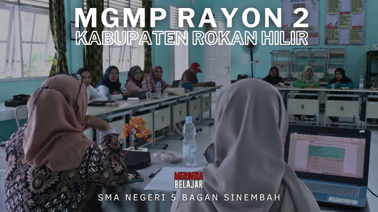 MGMP RAYON 2 KABUPATEN ROKAN HILIR | SMA NEGERI 5 BAGAN SINEMBAH