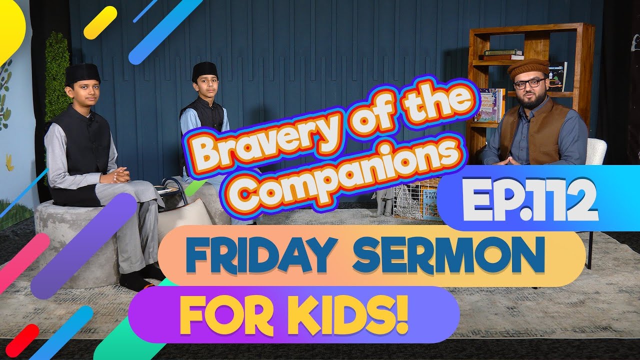 FS4KIDS | EP112: Bravery of the Companions
