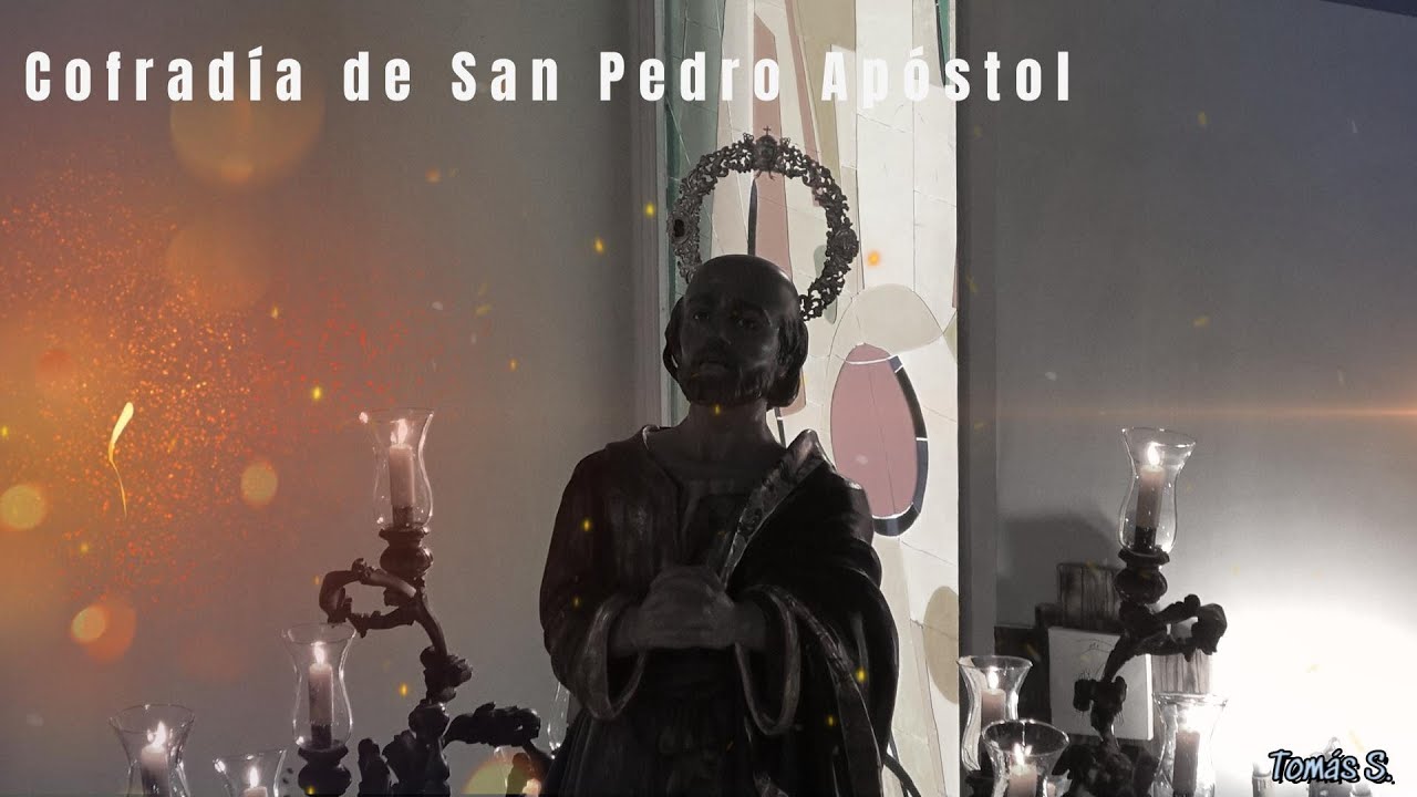 TRASLADO PROCESIONAL SAN PEDRO APÓSTOL.
