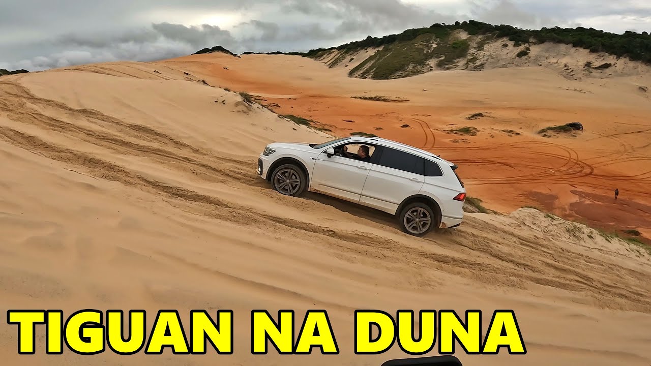 TIGUAN R LINE SUBINDO DUNA E RANGER SOFREU PARA SUBIR!