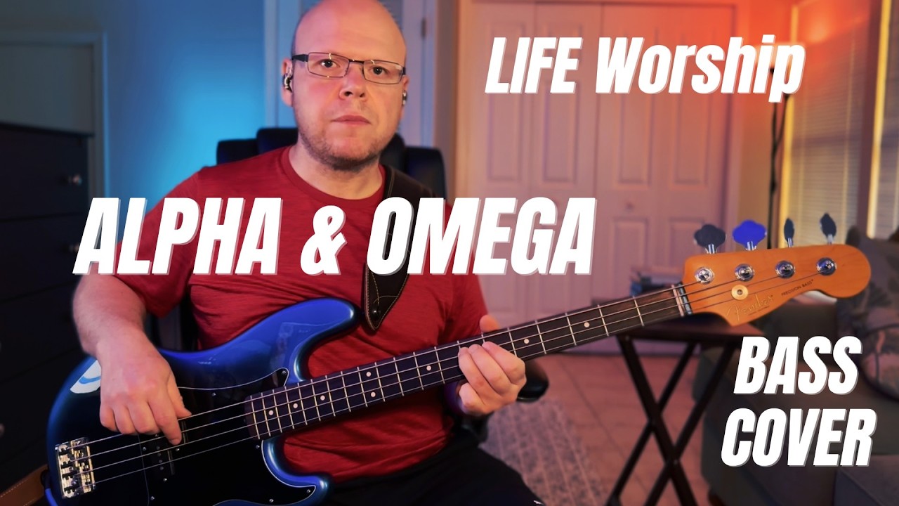 Epic Worship Bass Cover | Alpha & Omega – LIFE Worship