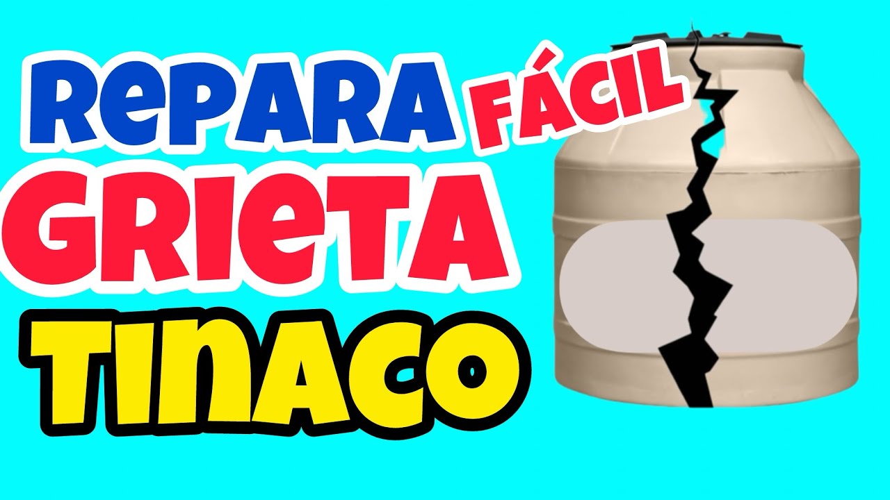 Repara Grieta TINACO Fácil