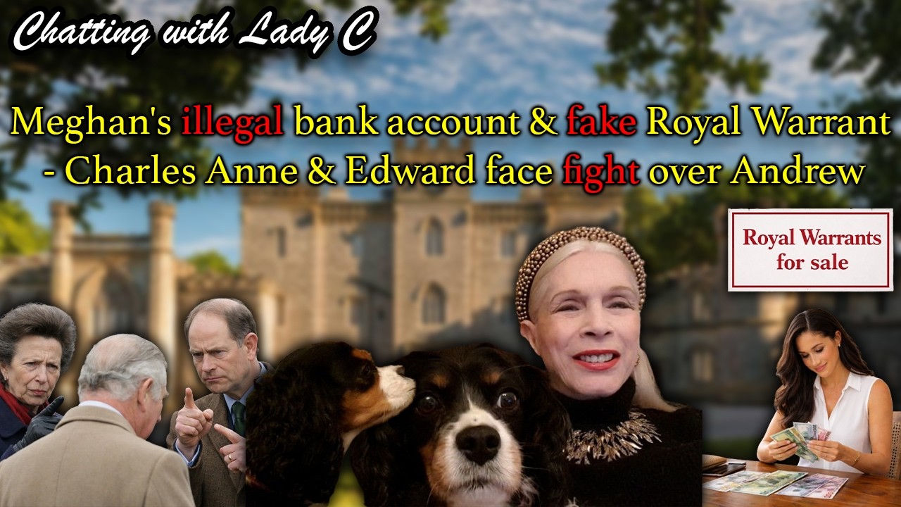 Meghan's illegal bank account & fake Royal Warrant - Charles Anne & Edward face fight over Andrew