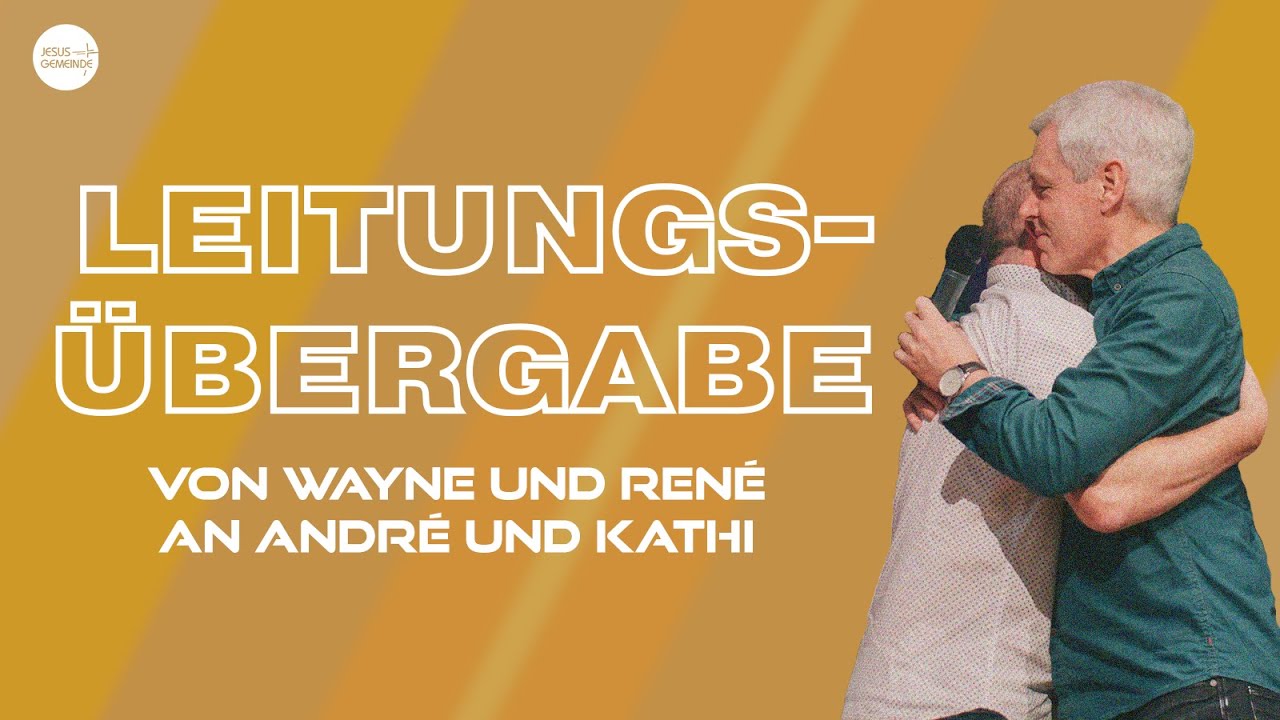 Leitungsübergabe von Wayne und René Neuper an André und Kathi Nickel | Gottesdienst vom 05.10.2025