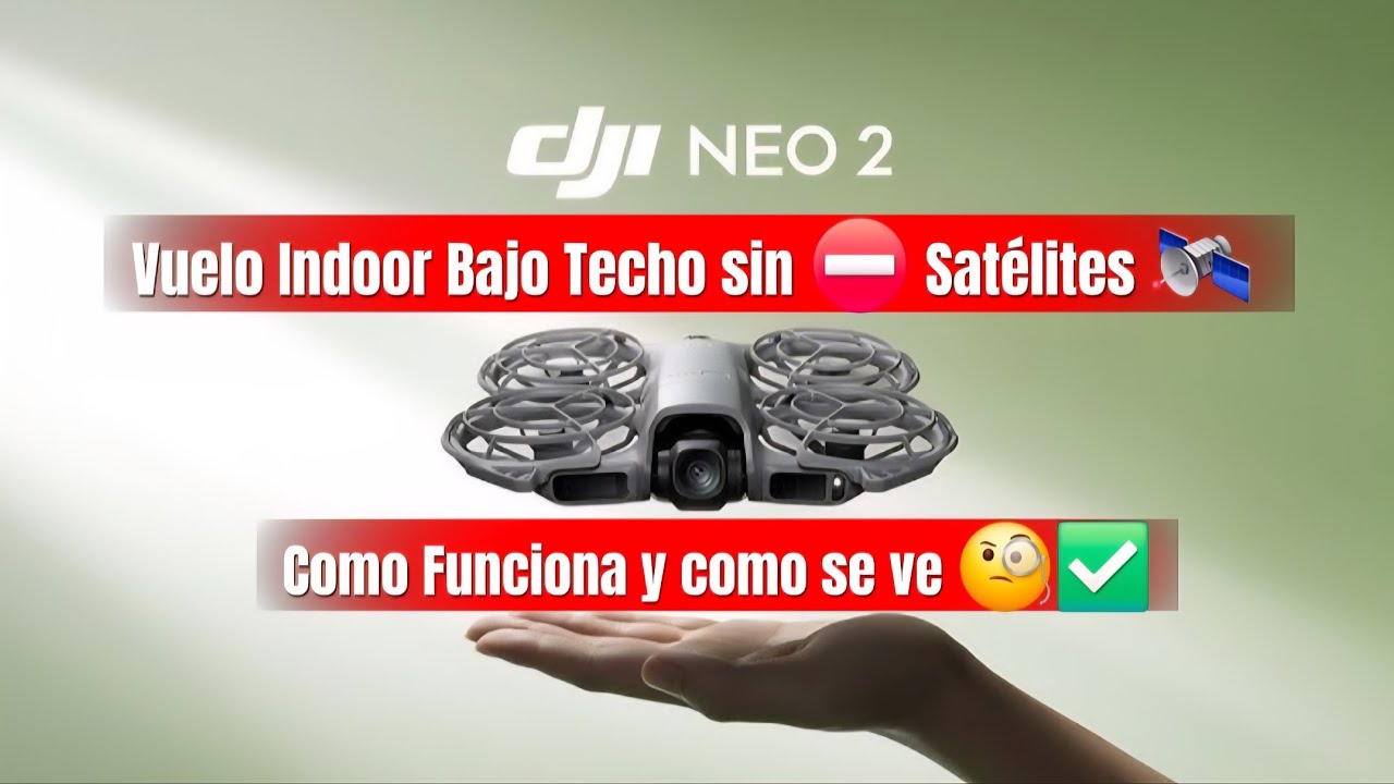 DJI NEO 2 ¿ Como Vuela Bajo techo sin Satélites De Noche y Como se ve ?