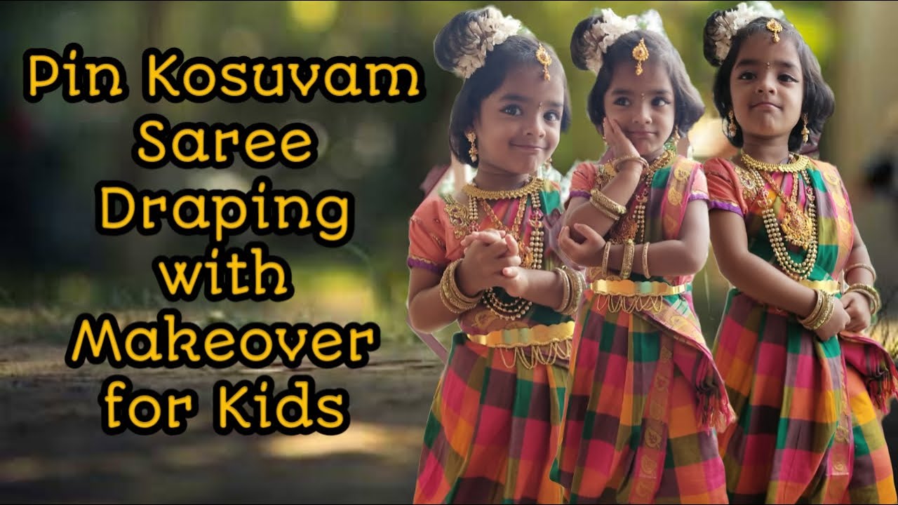 PIN KOSUVAM SAREE DRAPING FOR KIDS IN TAMIL/ Saree Draping for kids competition