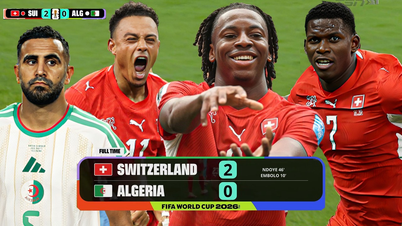 Switzerland vs Algeria 2-0 Highlights | Schweiz vs Algerien Highlights | FIFA World Cup 2026