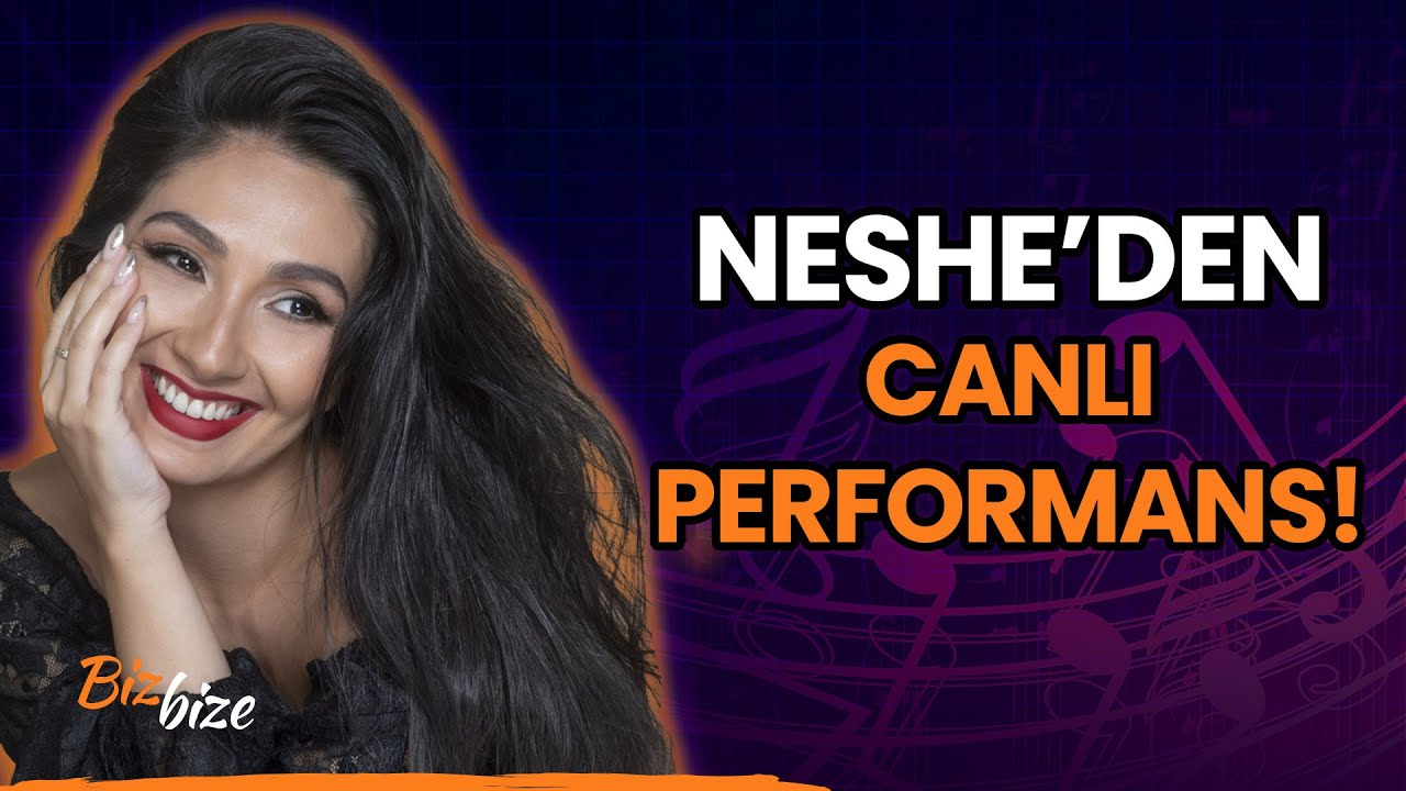 Neshe'den CANLI Performans!