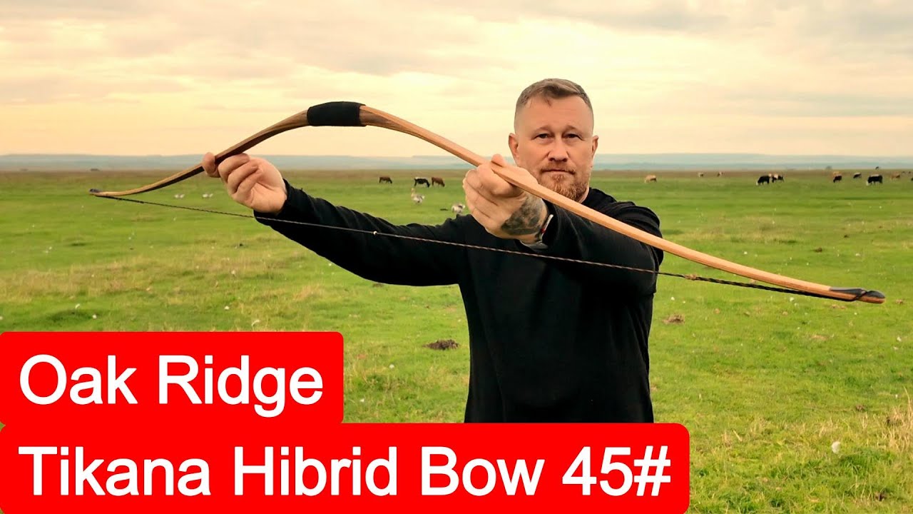 Oak Ridge Tikana Hibrid íj 45# @Mussai Olcsón jót? Archey Review