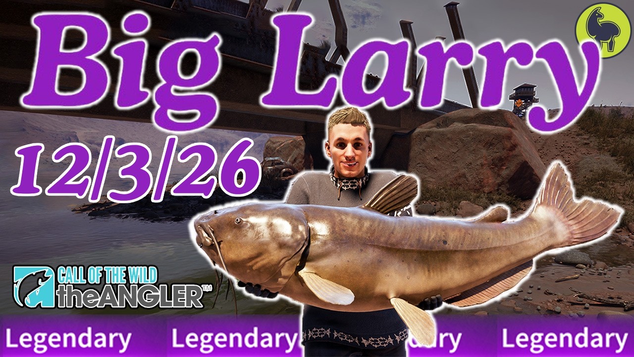 Big Larry the Legendary Fish this Week 12/3/26 | Call of the Wild: The Angler