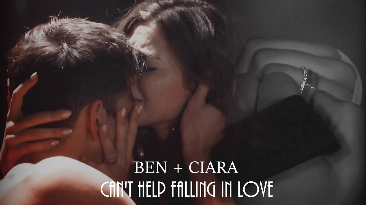 Ben & Ciara ♡ Can't Help Falling In Love [+8.10.20]