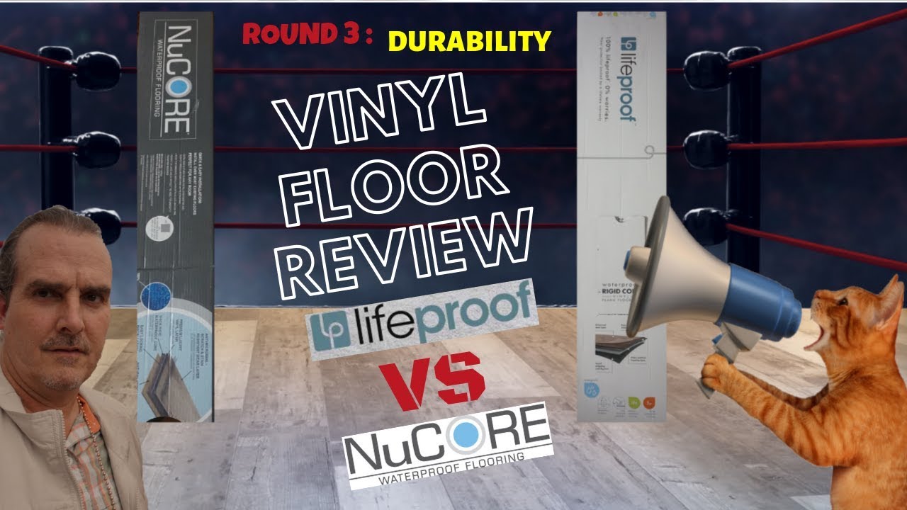 Lifeproof vs Nucore Vinyl Flooring Review - Durability Torture Test for Scratching & Denting - LVP